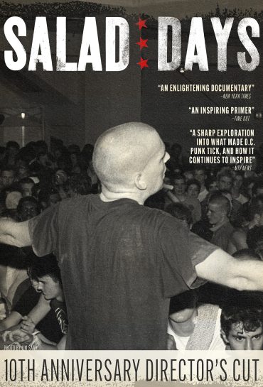 Salad Days: A Decade of Punk in Washington, DC (1980 — 90)